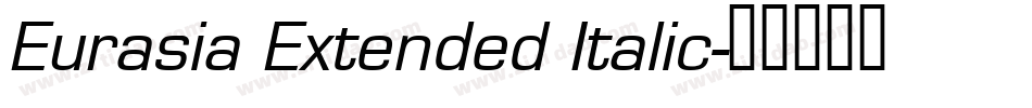 Eurasia Extended Italic字体转换